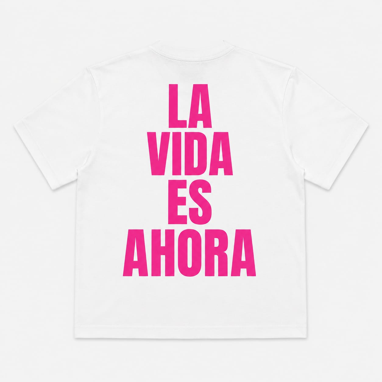 T-SHIRT LA VIDA ES AHORA