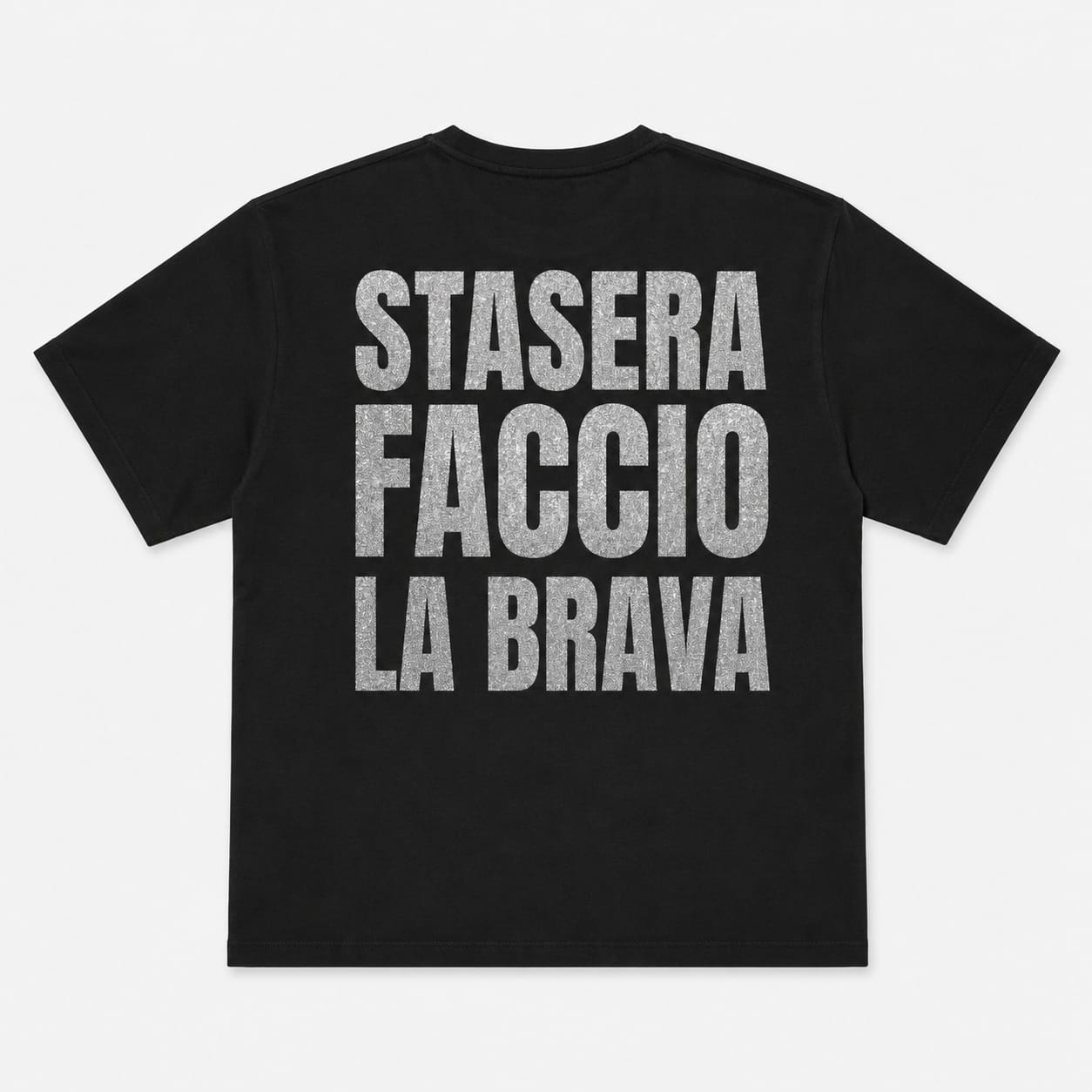 T-SHIRT STAMPA STASERA FACCIO LA BRAVA