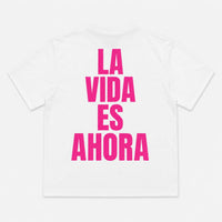 T-SHIRT LA VIDA ES AHORA